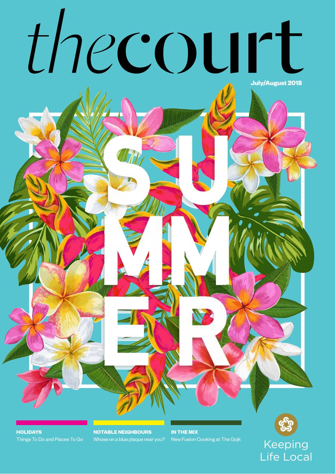 The Court, Issue 13 · July/August 2018
